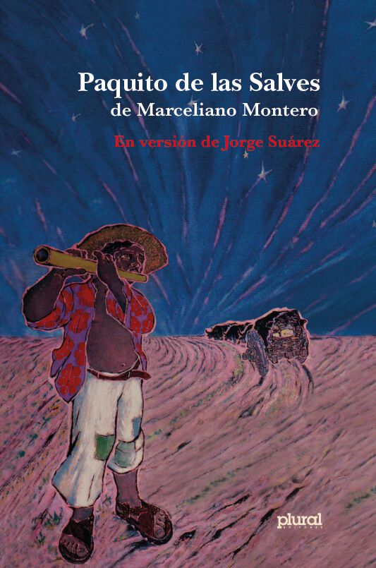 Paquito de las Salves. Poema de Marceliano Montero en versión de Jorge Suárez