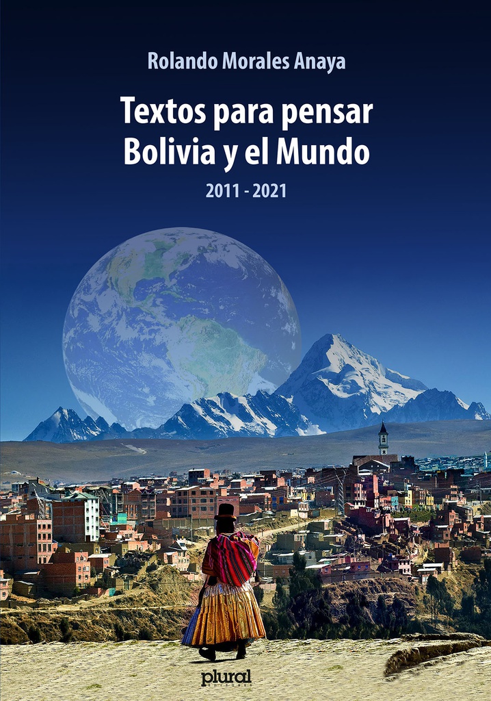 Textos para pensar Bolivia y el Mundo