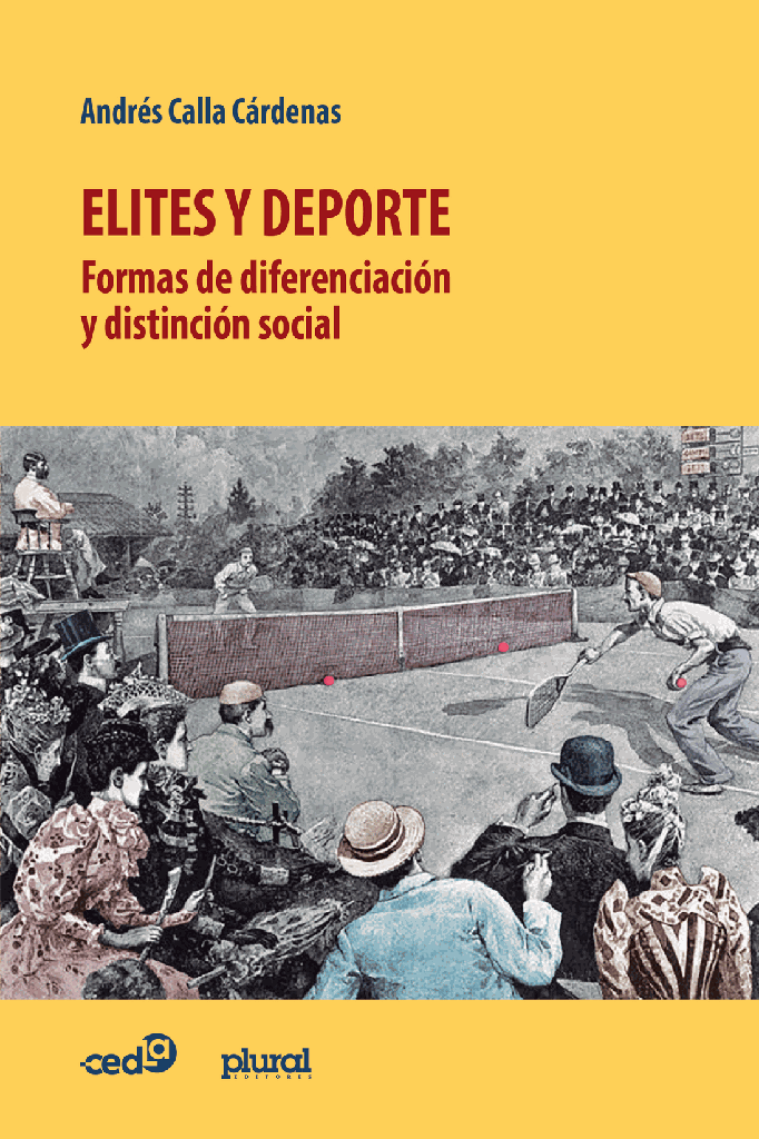 Elites y deporte. Formación de diferenciación y distinción social