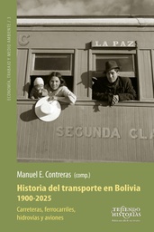 3075 Historia del transporte en Bolivia 1900-2025 LPLU