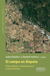3111 Campo en disputa, El. Viejos problemas, transformaciones y nuevas fronteras LPLU